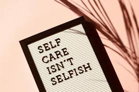 Self care is not selfish